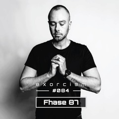 Fhase 87 @ Techno Possession I Exorcism #084