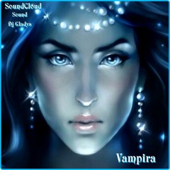 Dj Gladys( Graffik17 Vampira)