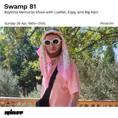 Swamp 81 (Baytrilla Memorial Show) - 26 April 2020