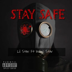Lil Star_Stay Safe[Feat. Indigo Star].mp3