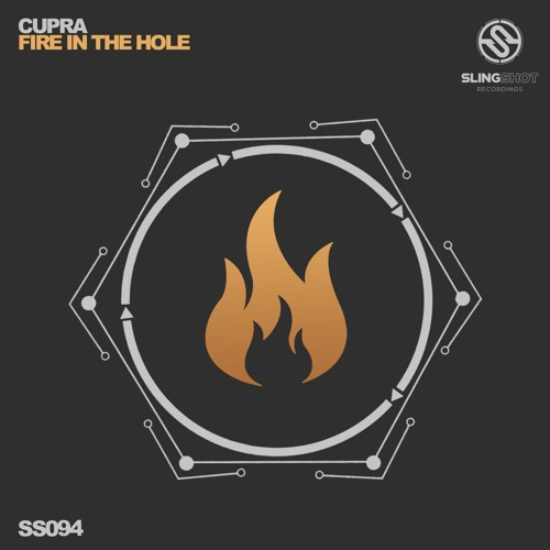 Cupra - Fire In The Hole (Slingshot Recordings)