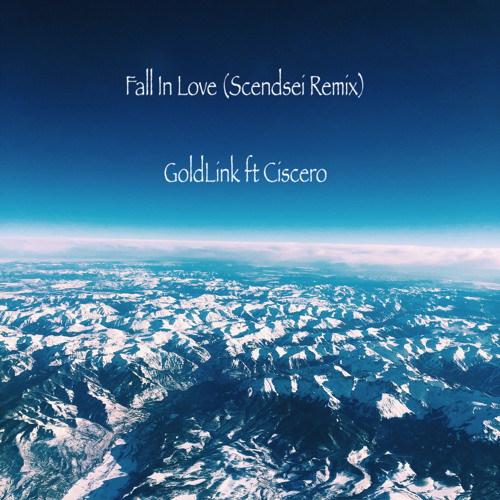 Fall In Love (Scendsei Remix) - GoldLink ft Ciscero