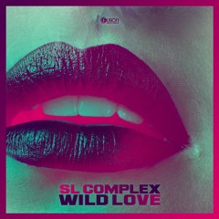 SL Complex - Wild Love