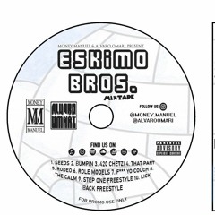 [FREE DOWNLOAD] Money Manuel x Alvaro Omari: Eskimo Bros MIXTAPE