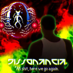 [Unreleased] Universes Collide - DISSONANCIA: Los Desperados