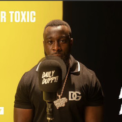 Trapstar Toxic - Daily Duppy | GRM Daily