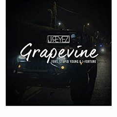 J - REYEZ - Ft $TUPID Young - GRAPEVINE (DJxLuckyboi remix)