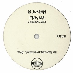 Dj Jordan "Enigma" (Original Mix)(Preview)(Taken from Tektones #11)(Out Now)