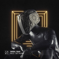Kells - GET MONEY