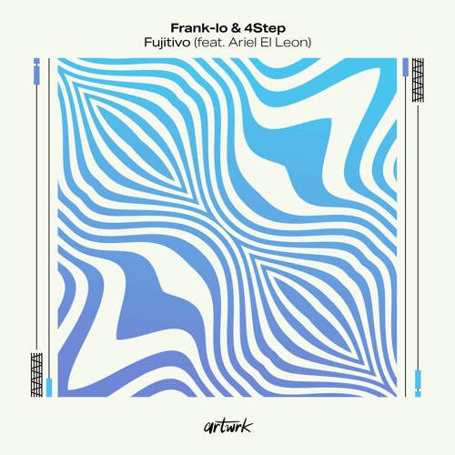 Frank-lo & 4Step - Fujitivo (feat. Ariel El Leon) [artwrk]