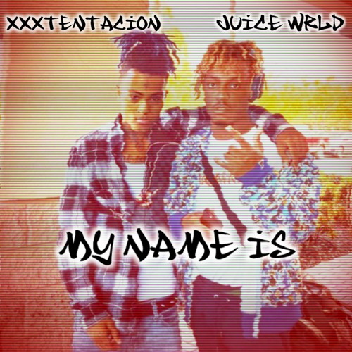 Juice Wrld X XXXTentacion - My Name Is (FAN MADE)