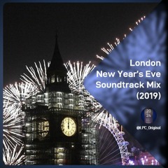 London New Year's Eve 2018/19 - Fireworks Soundtrack