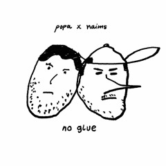 no glue w/ naims