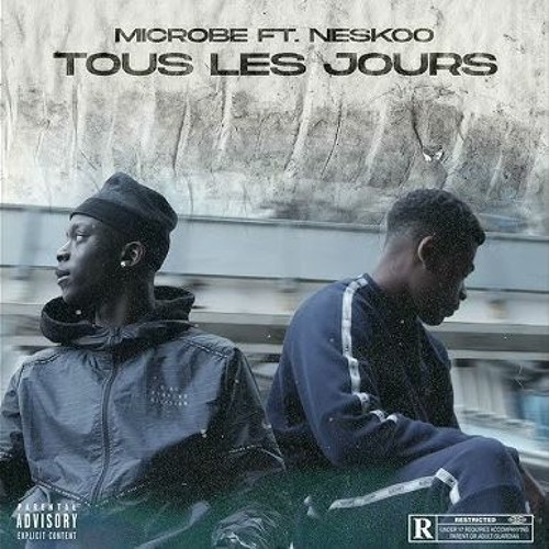 Microbe ft Neskoo - Tous les jours