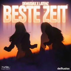 deMusiax x Latenz - Beste Zeit