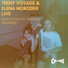 Trent Voyage & Elena Moroder LIVE @ Club Der Visionäre, 05.09.2023
