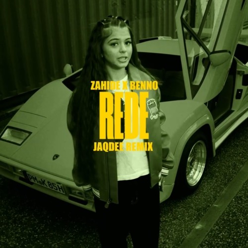 REDE [Benno x Zahide] - JaqDee Remix
