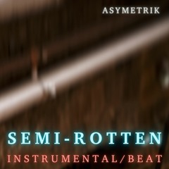 Semi-rotten /Old School Boom Bap Type Beat | hip-hop instrumental/