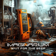 Imaginarium - Wait For The Beep ...NOW OUT!!