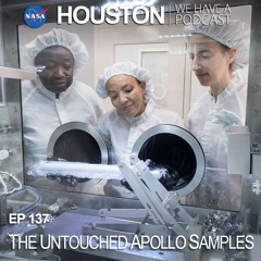 Houston We Have a Podcast: The Untouched Apollo Samples