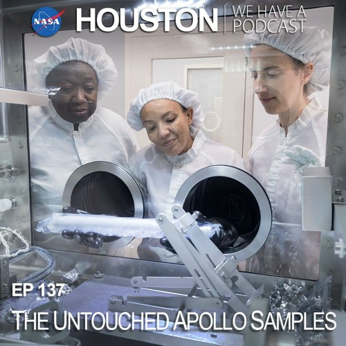 Houston We Have a Podcast: The Untouched Apollo Samples