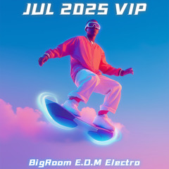 BigRoom EDM Electro🔥VOL.963(118New Pack)(Free Download)(Free Password)
