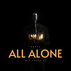 ALL ALONE (FREESTYLE)