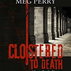 READ PDF 🗂️ Cloistered to Death: A Jamie Brodie Mystery (Jamie Brodie Mysteries Book