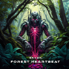 Forest Heartbeat - SkyZN [NeoDream Records]