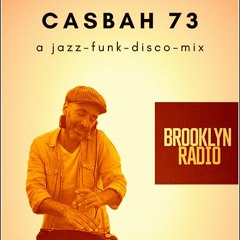 Casbah 73 //Jazz-Funk-Disco Mix//Oonops Drops Show//Brooklyn Radio