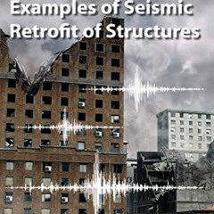 View EBOOK 💔 Advanced Design Examples of Seismic Retrofit of Structures by  Mohammad