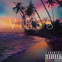 Vibes (Prod. Woodpecker)