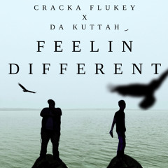 feelin different (ft. da kuttah)