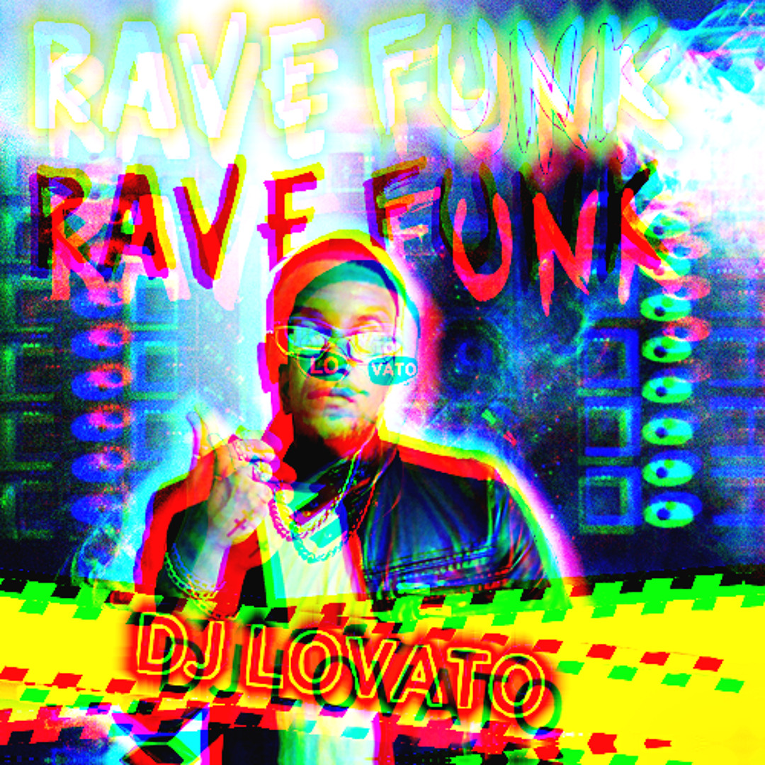 Stream Funk Rave Set by DJ LOVATO | Listen online for free on SoundCloud