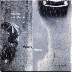 Prezioso feat. Marvin vs Lucio Battisti - Una giornata uggiosa in my mind [MatJay's Vocal Mashup]