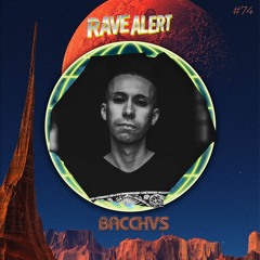 RaveCast74 - Bacchvs