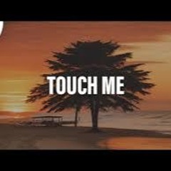 Mannymore - Touch Me