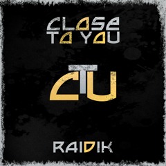 Close To You