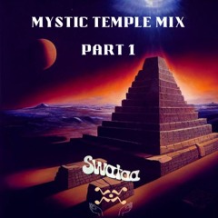 Mystic Temple- Tech House and Bass Mix part 1