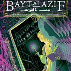 [PDF READ ONLINE] Bayt al Azif #3: A magazine for Cthulhu Mythos roleplaying gam