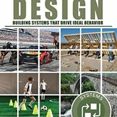 Open PDF Systems Design: Building Systems that Drive Ideal Behavior (The Shingo Model Series) by  Br