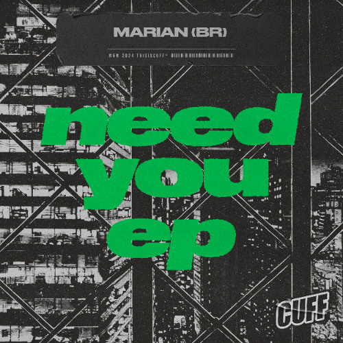 CUFF317 - Marian (BR) - I Need You (Radio Edit)