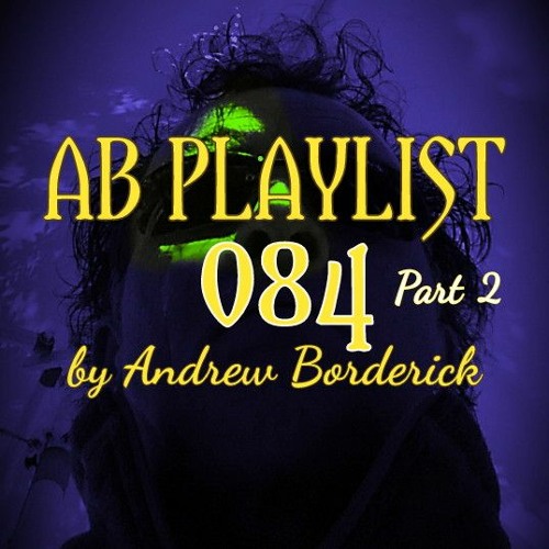 AB Playlist 084 Part 2