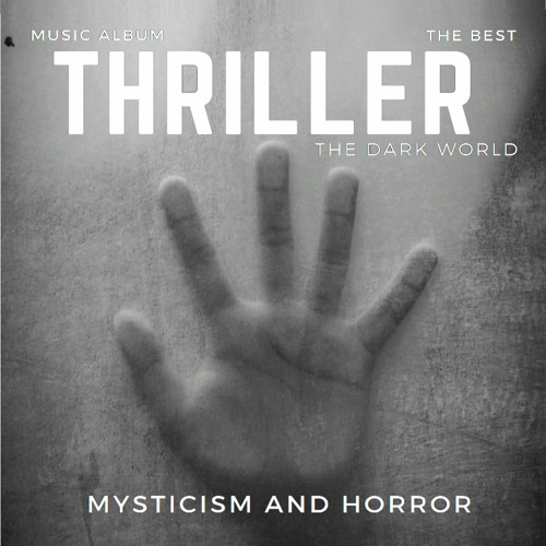 Thriller - Mysticism