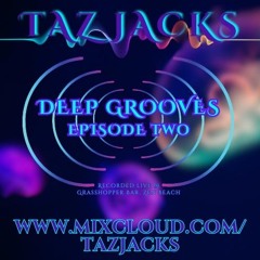 Deep Grooves Episode 2