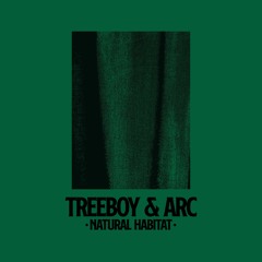 Treeboy & Arc - Natural Habitat
