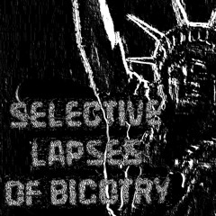 Selective Lapses of Bigotry