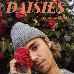 Daisies x Say Yes (DJ ANANAS BLEND)