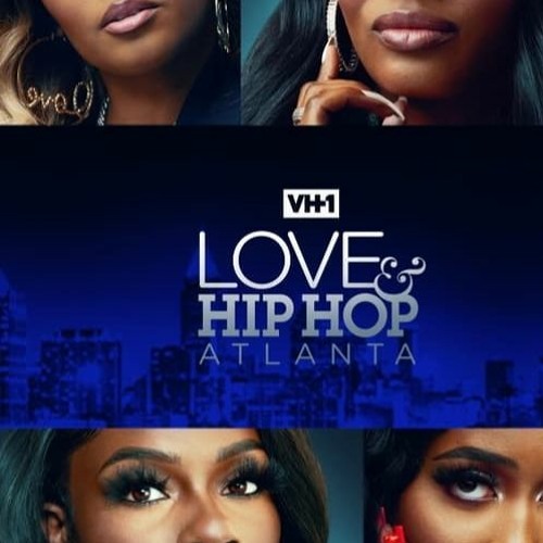 Stream episode Love Hip Hop Atlanta S11E20 Season 11 Episode