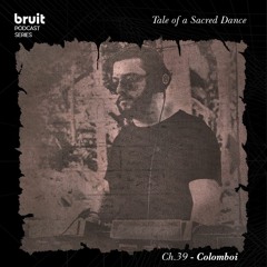 Colomboi ~ Tale of a Sacred Dance: Chapter 39